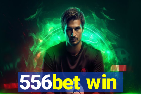 556bet win